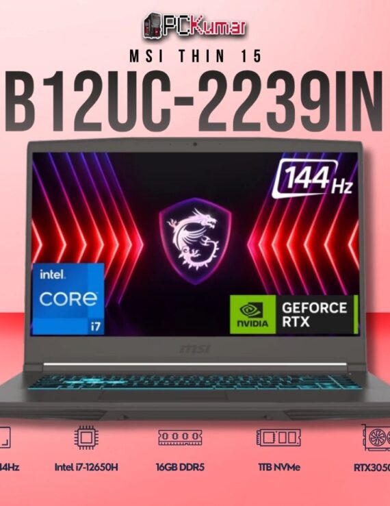 MSI Thin 15 B12UC-2239IN laptop featuring i7-12650H, RTX 3050, 16GB RAM, 1TB storage, and a 15.6-inch FHD 144Hz display.