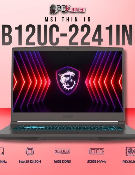 MSI Thin 15 B12UC-2241IN laptop with i5-12450H, RTX 3050, 16GB RAM, 512GB storage, and a 15.6-inch FHD 144Hz display.