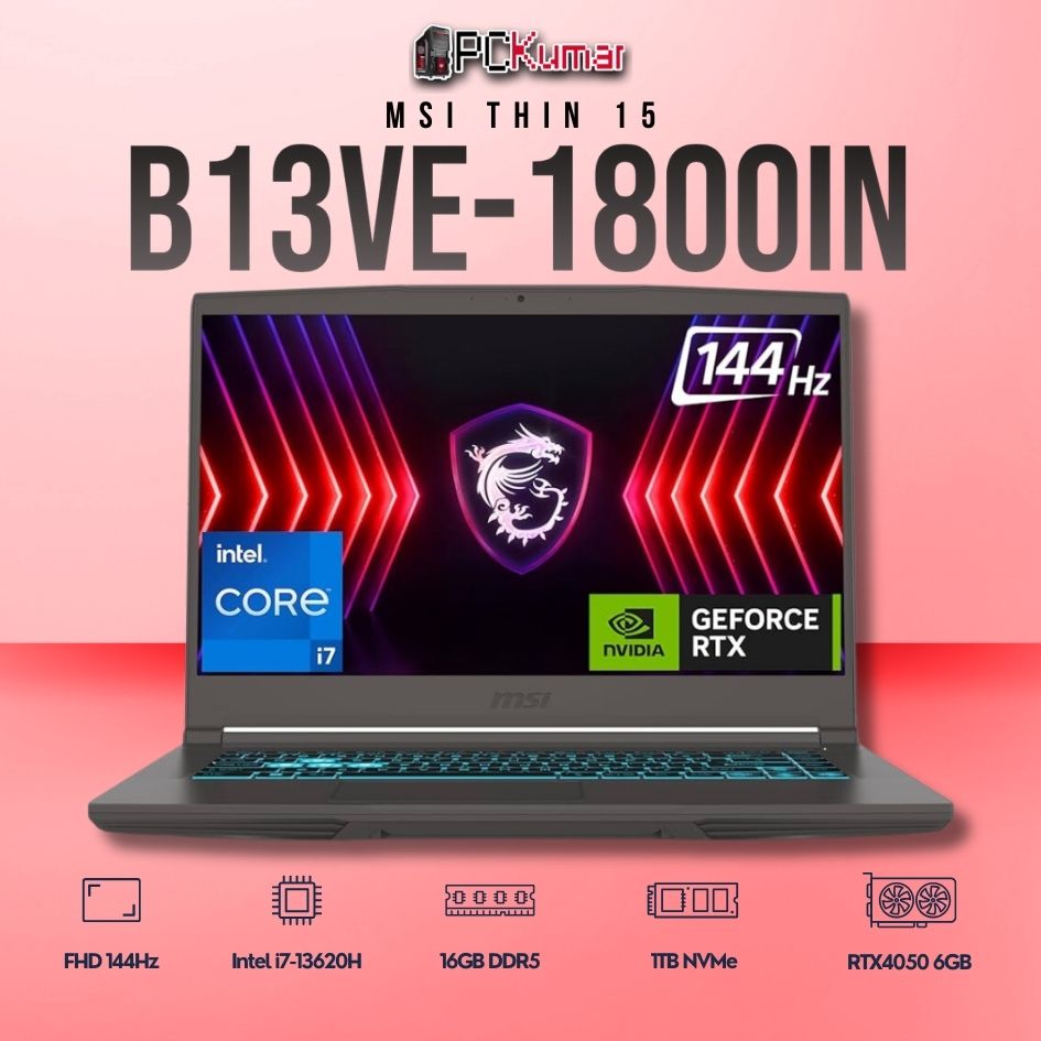MSI Thin 15 B13VE-1800IN laptop featuring i7-13620H, RTX 4050, 16GB RAM, 1TB storage, and a 15.6-inch FHD 144Hz display.